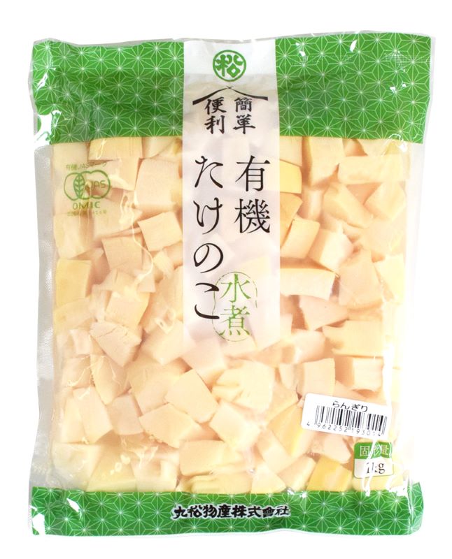 有機たけのこ水煮（乱切）１ｋｇ
